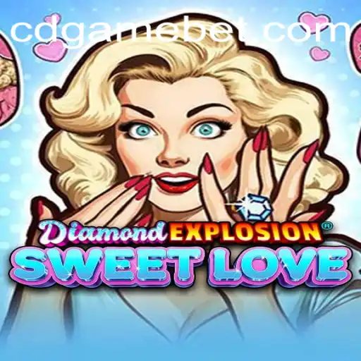 Exploring the Thrills of DiamondExplosionSweetLove: A New Era in Gaming